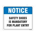 Safety Shoes Is Mandatory For Plant Entery Notice Sign| Protector FireSafety