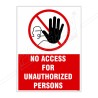 No Access For Unauthorized Person Site Safety Sign| Protector FireSafety