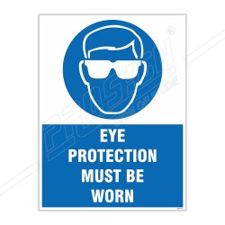 Eye Protection Must Be Worn Site Safety Sign| Protector FireSafety