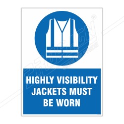 Highly Visibility Jacket Must Be Worn Site Safety Sign| Protector FireSafety