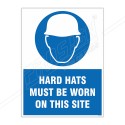 Hard Hats Must Be Worn Site Safety Sign| Protector FireSafety