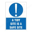 A Tidy Site Is A Safe Site Safety Sign| Protector FireSafety