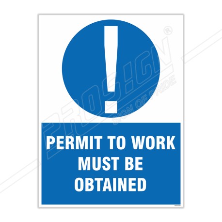Permit To Work Must Be Obtained Site Safety Sign| Protector FireSafety