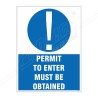 Permit To Enter Must Be Obtained Site Safety Sign| Protector FireSafety