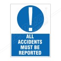 All Accident Must Be Reported Site Safety Sign| Protector FireSafety