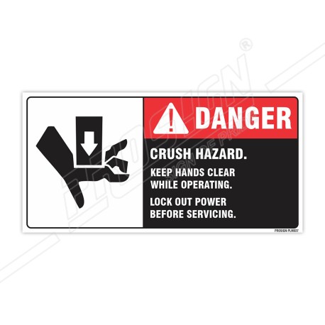 Crush Hazard Keep Hand Clear While Operating Machine Safety Label| Protector FireSafety