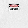 Live Wire Danger Sign| Protector FireSafety