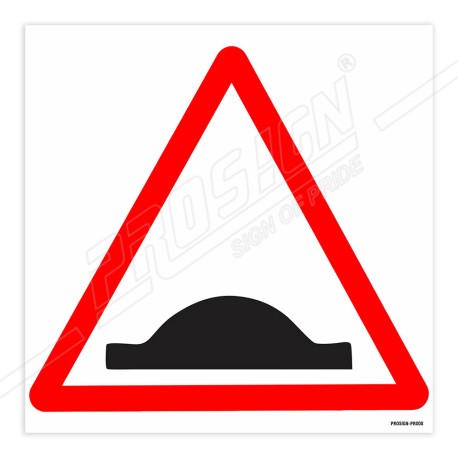 Bump Ahead Road Safety Sign| Protector FireSafety