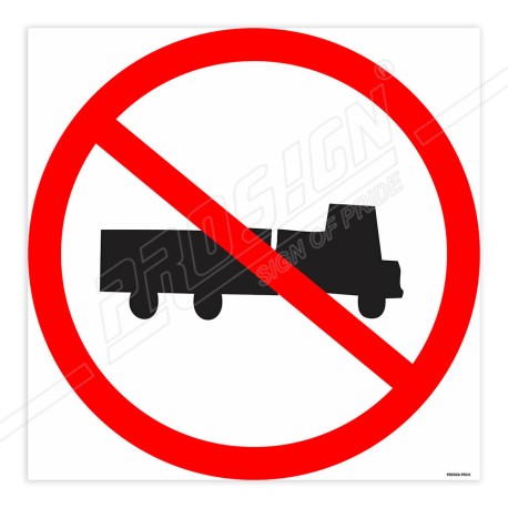 No Heavy Vehicle Road Safety Sign| Protector FireSafety