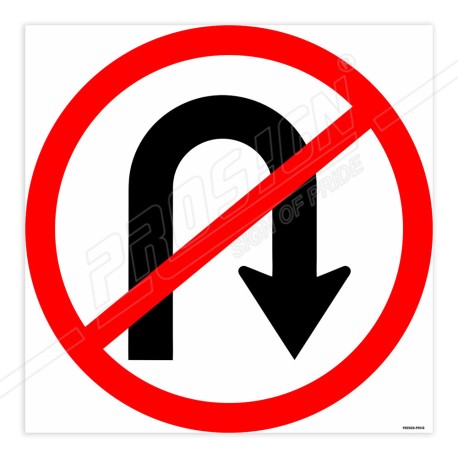 No U Turn Road Safety Sign| Protector FireSafety