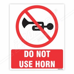 Do Not Use Horn Road Safety Sign | Protector FireSafety
