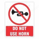 Do Not Use Horn Road Safety Sign | Protector FireSafety