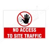 No Access To Site Traffic Site Safety Sign| Protector FireSafety