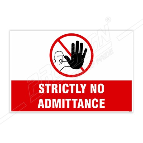 Strictly No Admittance Site Safety Sign| Protector FireSafety
