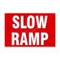 Slow Ramp Site Safety Sign| Protector FireSafety