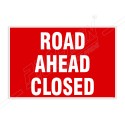 Road Ahead Closed Site Safety Sign| Protector FireSafety