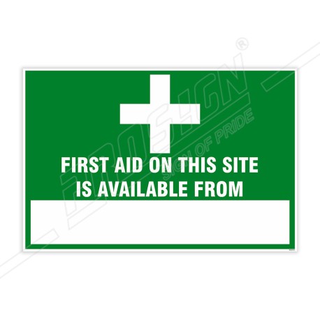 First Aid On This Site Safety Sign| Protector FireSafety