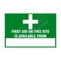 First Aid On This Site Safety Sign| Protector FireSafety