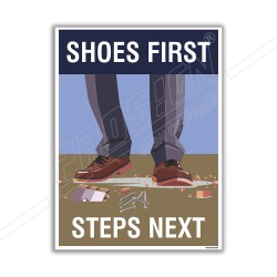 Shoes First Step Next Safety Posters| Protector FireSafety