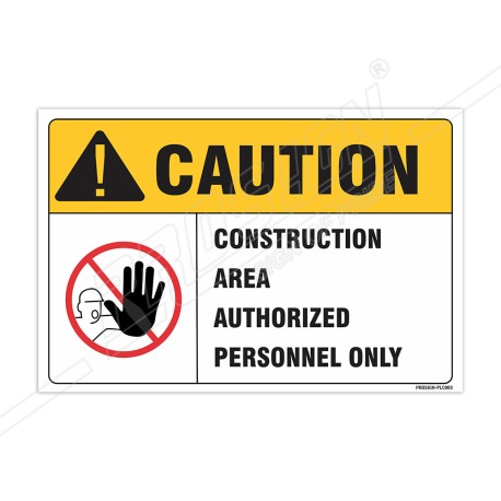 Authorized Person Only Construction Safety Label| Protector FireSafety