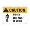 Safety Belt Must Be Worn Construction Safety Label| Protector FireSafety