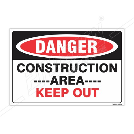 Construction Area Keep Out Construction Safety Label| Protector FireSafety