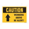 Workers Above Be Alert Construction Safety Label| Protector FireSafety