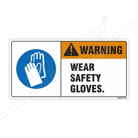 Wear Safety Gloves Construction Safety Label| Protector FireSafety