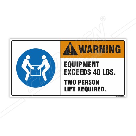Equipment Excess 40 LBS Construction Safety Label| Protector FireSafety