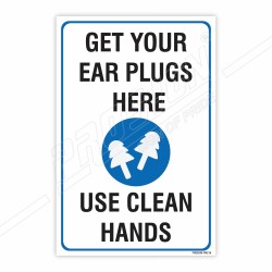 Get Your Ear Plug Here Mandatory Sign| Protector FireSafety