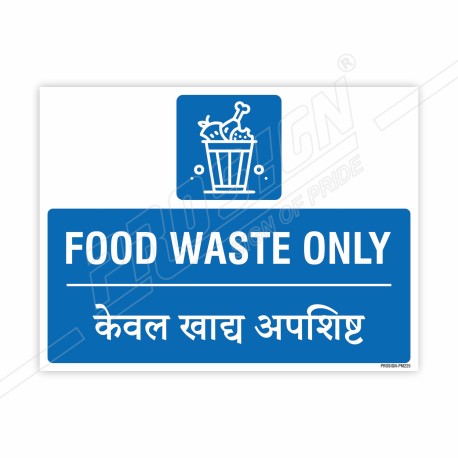 Food Waste Only English And Hindi Mandatory Sign| Protector FireSafety