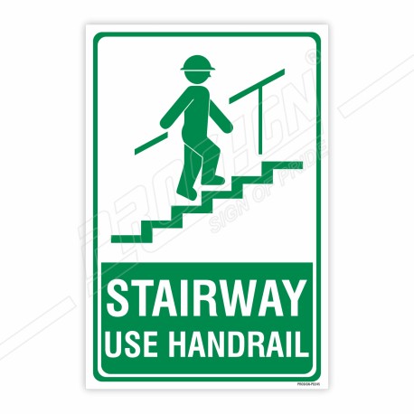 Stairway Use Handrail Direction Sign| Protector FireSafety