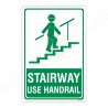 Stairway Use Handrail Direction Sign| Protector FireSafety