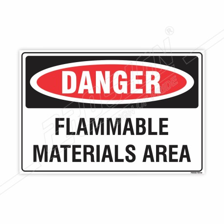 Flammable Material Area Danger Sign| Protector FireSafety