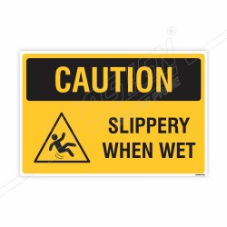 Slippery When Wet Caution Sign| Protector FireSafety
