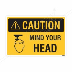 Mind Your Head Caution Sign| Protector FireSafety