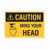 Mind Your Head Caution Sign| Protector FireSafety