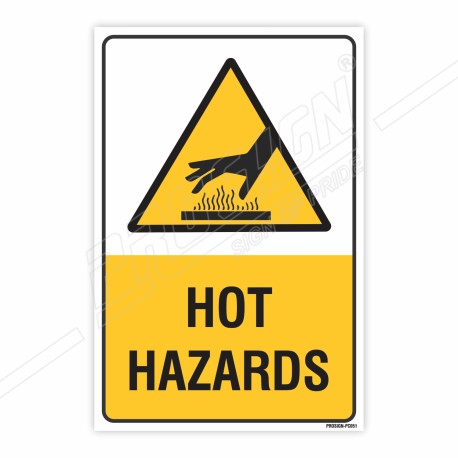 Hot Hazard Caution Sign| Protector FireSafety