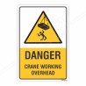 Danger Crane Working Overhead Caution Sign| Protector FireSafety