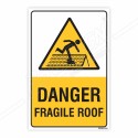 Danger Fragile Roof Caution Sign| Protector FireSafety