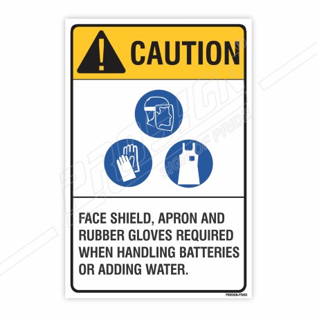 Face Shield, Hand Gloves & Apron Required When Handling Batteries Caution Sign| Protector FireSafety