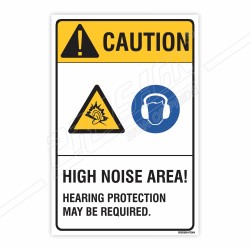 High Noise Area Caution Sign| Protector FireSafety