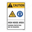 High Noise Area Caution Sign| Protector FireSafety