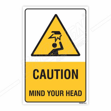 Mind Your Head Caution Sign| Protector FireSafety