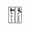 Push Pull Sign| Protector FireSafety