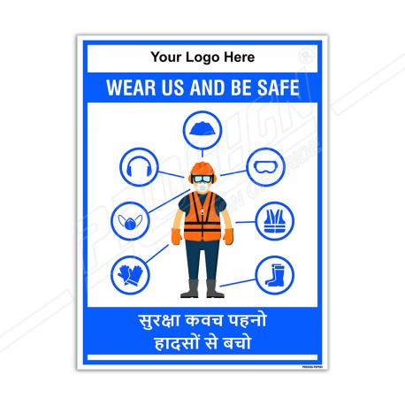 Wear Us And Be Safe PPE Safety Posters| Protector FireSafety