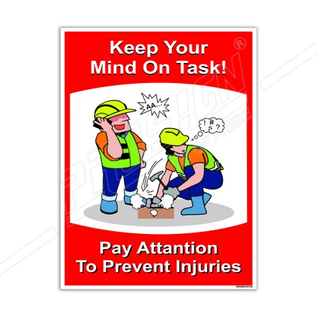 Keep Your Mind On Task Safety Slogan Posters| Protector FireSafety