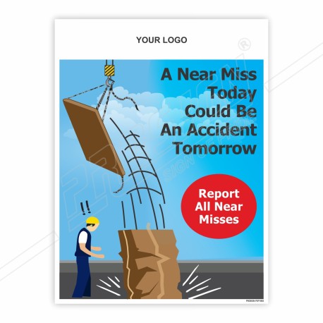 Report All Near Misses, Material Handling Safety Posters| Protector FireSafety