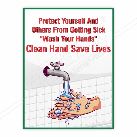 Protect Yourself And Others From Getting Sick Hand Wash Safety Posters| Protector FireSafety