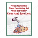 Protect Yourself And Others From Getting Sick Hand Wash Safety Posters| Protector FireSafety